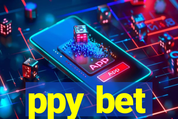 ppy bet